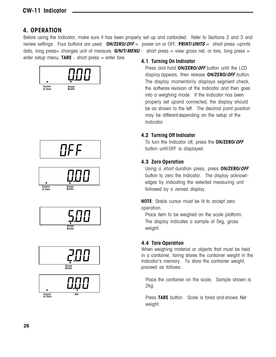 Cw-11 indicator 4.operation, 4 tare operation, 1 turning on indicator | 2 turning off indicator, 3 zero operation | Ohaus CW-11 Indicator User Manual | Page 29 / 37