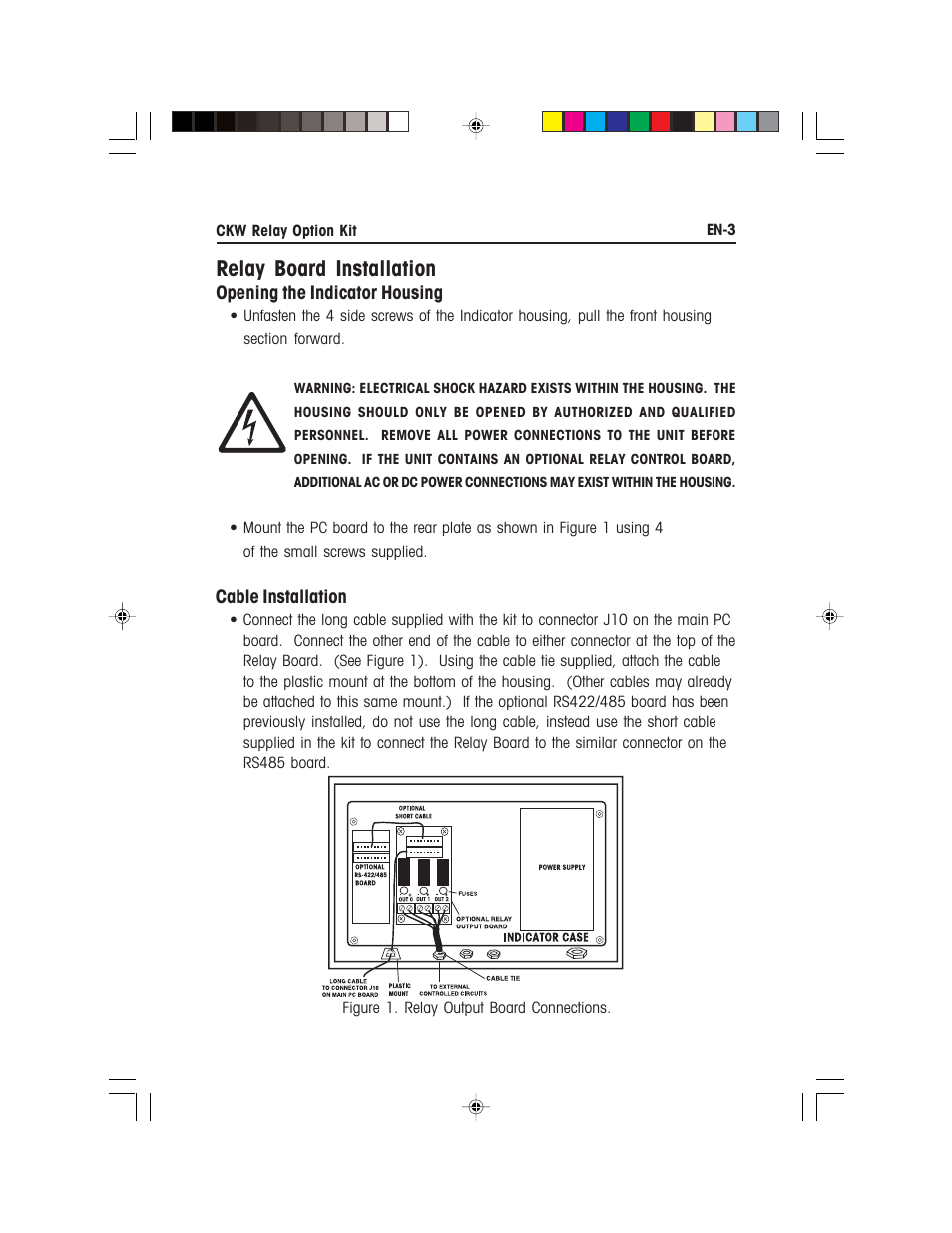 Relay board installation, Cable installation, Opening the indicator housing | Ohaus CKW WASHDOWN CHECKWEIGHING SCALES_INDICATOR Relay Option Kit Manual multi User Manual | Page 4 / 52