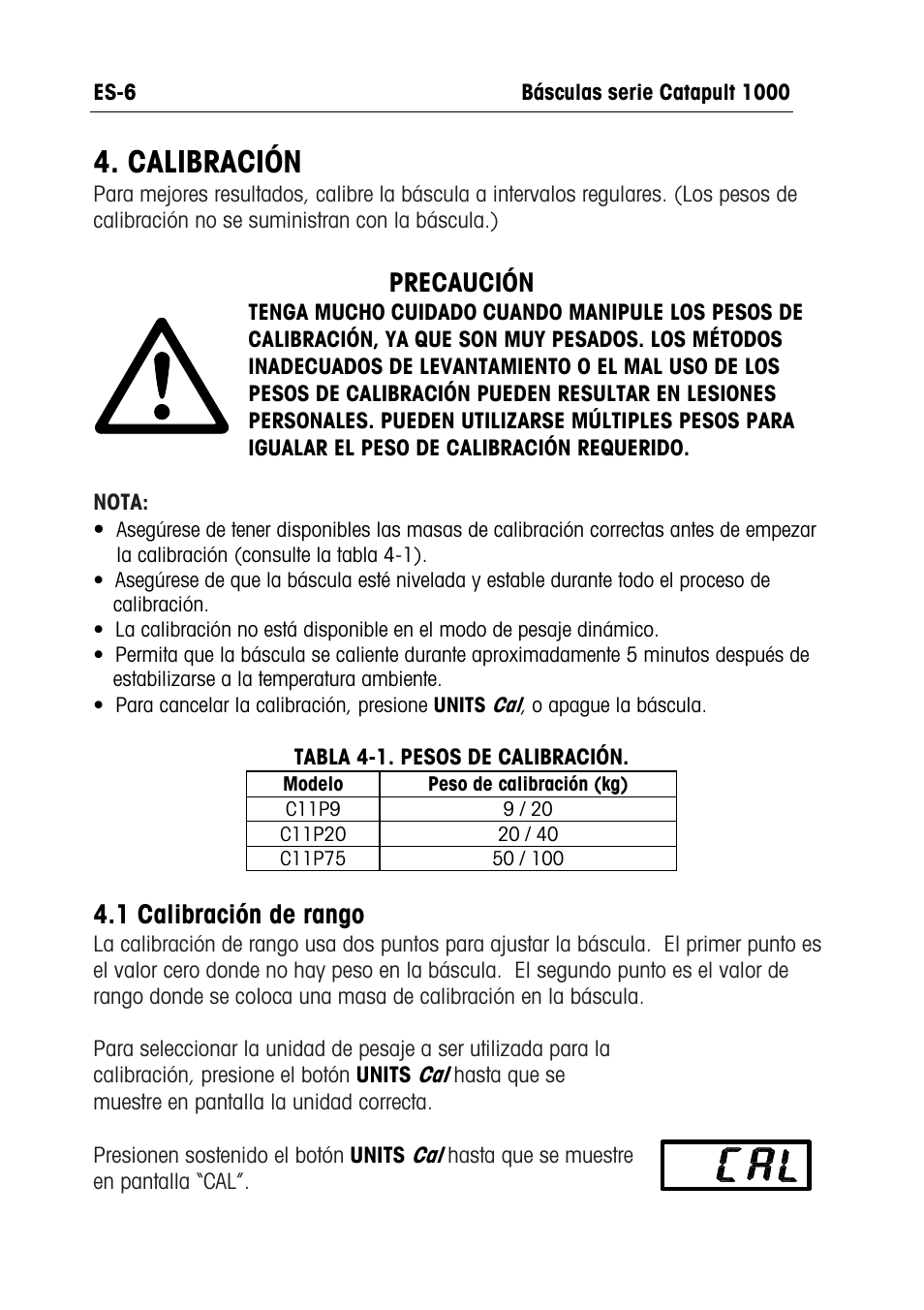 Calibración, Precaución, 1 calibración de rango | Ohaus CATAPULT 1000 SCALES Manual multi User Manual | Page 20 / 64