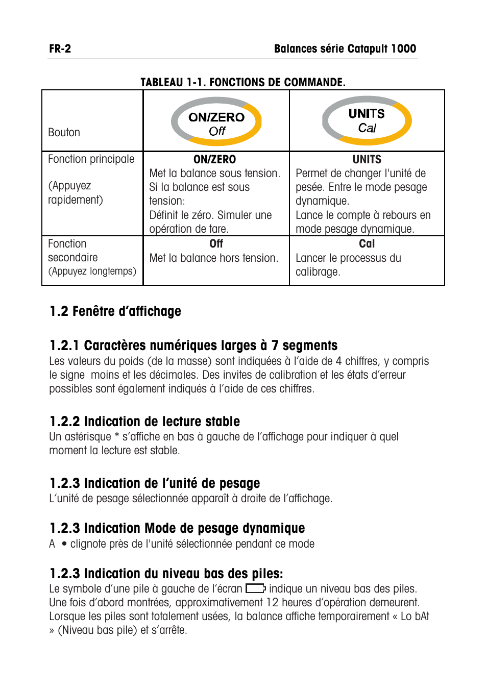 2 indication de lecture stable, 3 indication de l’unité de pesage, 3 indication mode de pesage dynamique | 3 indication du niveau bas des piles | Ohaus CATAPULT 1000 SCALES Manual multi User Manual | Page 28 / 64