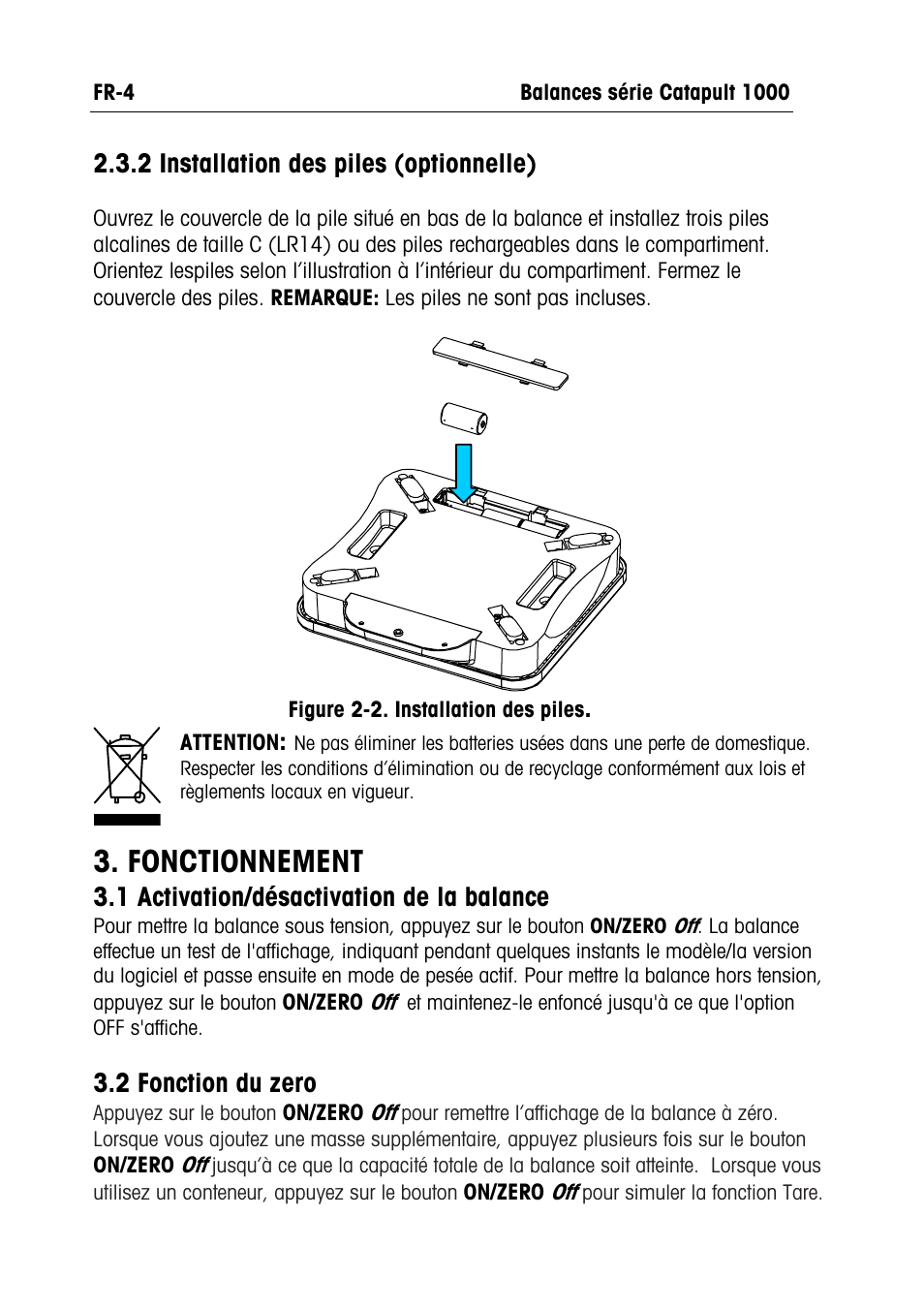 Fonctionnement, 2 installation des piles (optionnelle), 1 activation/désactivation de la balance | 2 fonction du zero | Ohaus CATAPULT 1000 SCALES Manual multi User Manual | Page 30 / 64