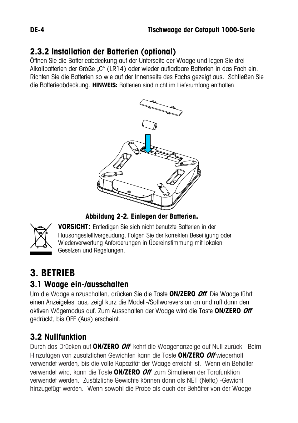 Betrieb, 2 installation der batterien (optional), 1 waage ein-/ausschalten | 2 nullfunktion | Ohaus CATAPULT 1000 SCALES Manual multi User Manual | Page 42 / 64