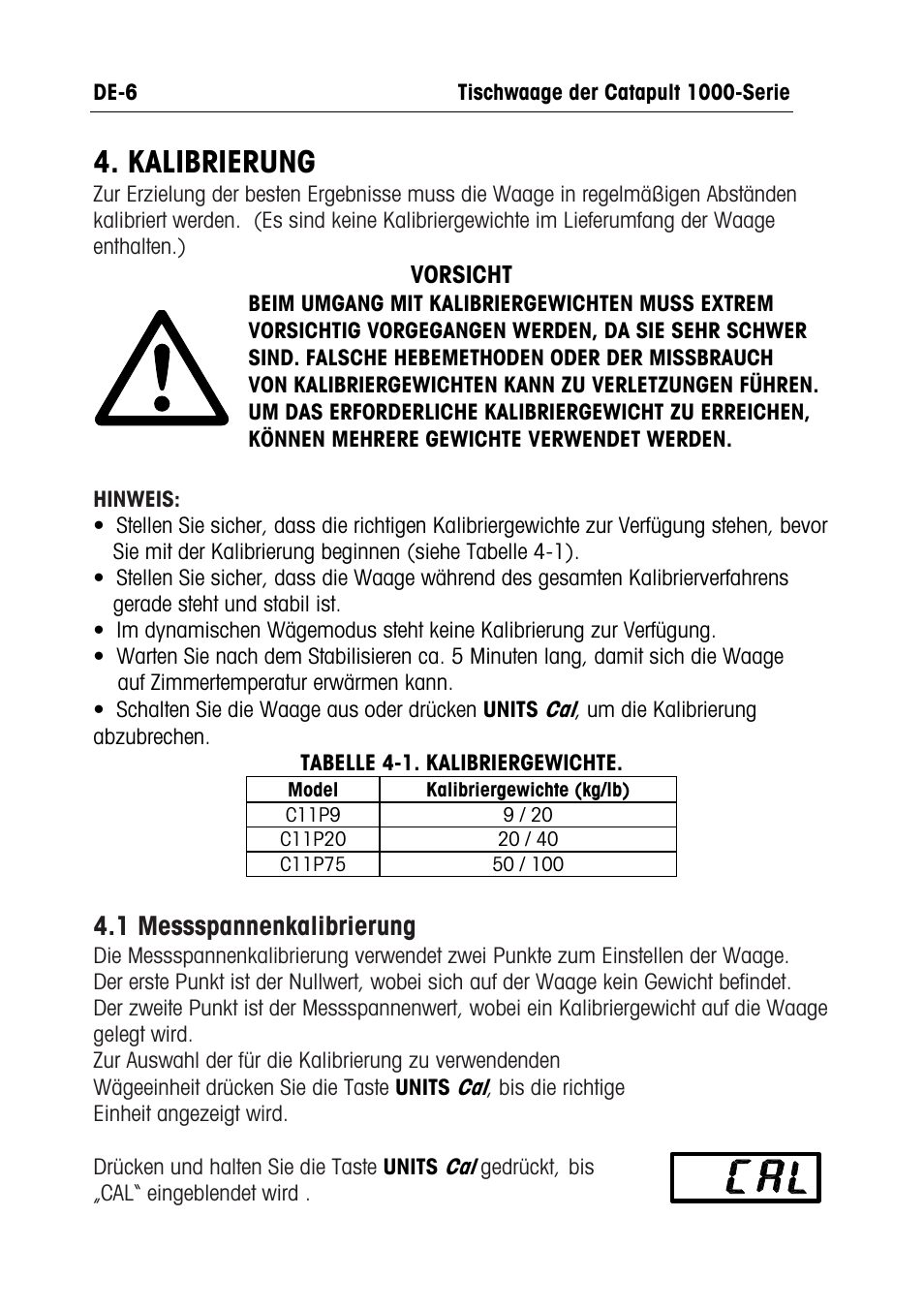 Kalibrierung, 1 messspannenkalibrierung | Ohaus CATAPULT 1000 SCALES Manual multi User Manual | Page 44 / 64