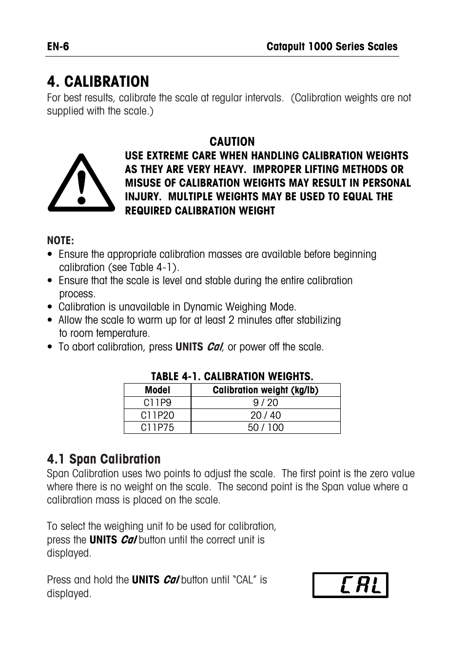 Calibration, 1 span calibration | Ohaus CATAPULT 1000 SCALES Manual multi User Manual | Page 8 / 64