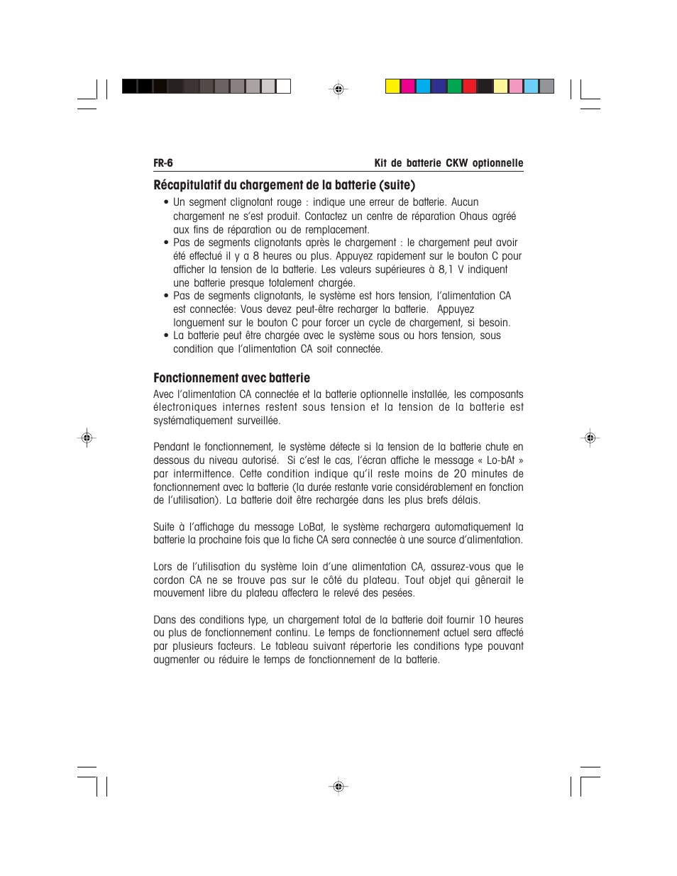 Récapitulatif du chargement de la batterie (suite), Fonctionnement avec batterie | Ohaus CKW WASHDOWN CHECKWEIGHING SCALES_INDICATOR Battery Option Kit Manual multi User Manual | Page 26 / 48