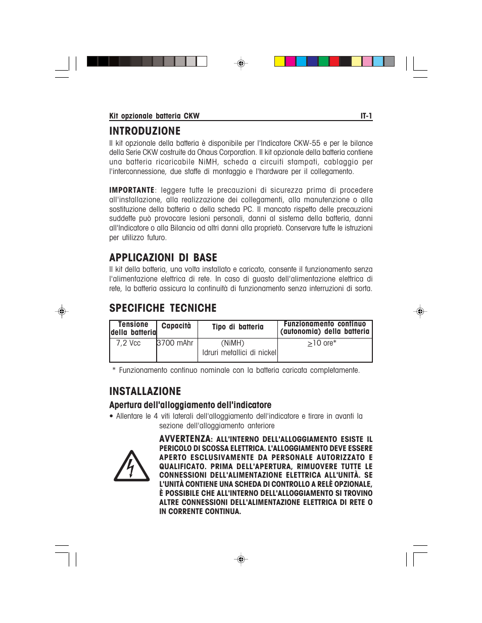 Introduzione, Applicazioni di base, Specifiche tecniche | Installazione | Ohaus CKW WASHDOWN CHECKWEIGHING SCALES_INDICATOR Battery Option Kit Manual multi User Manual | Page 39 / 48