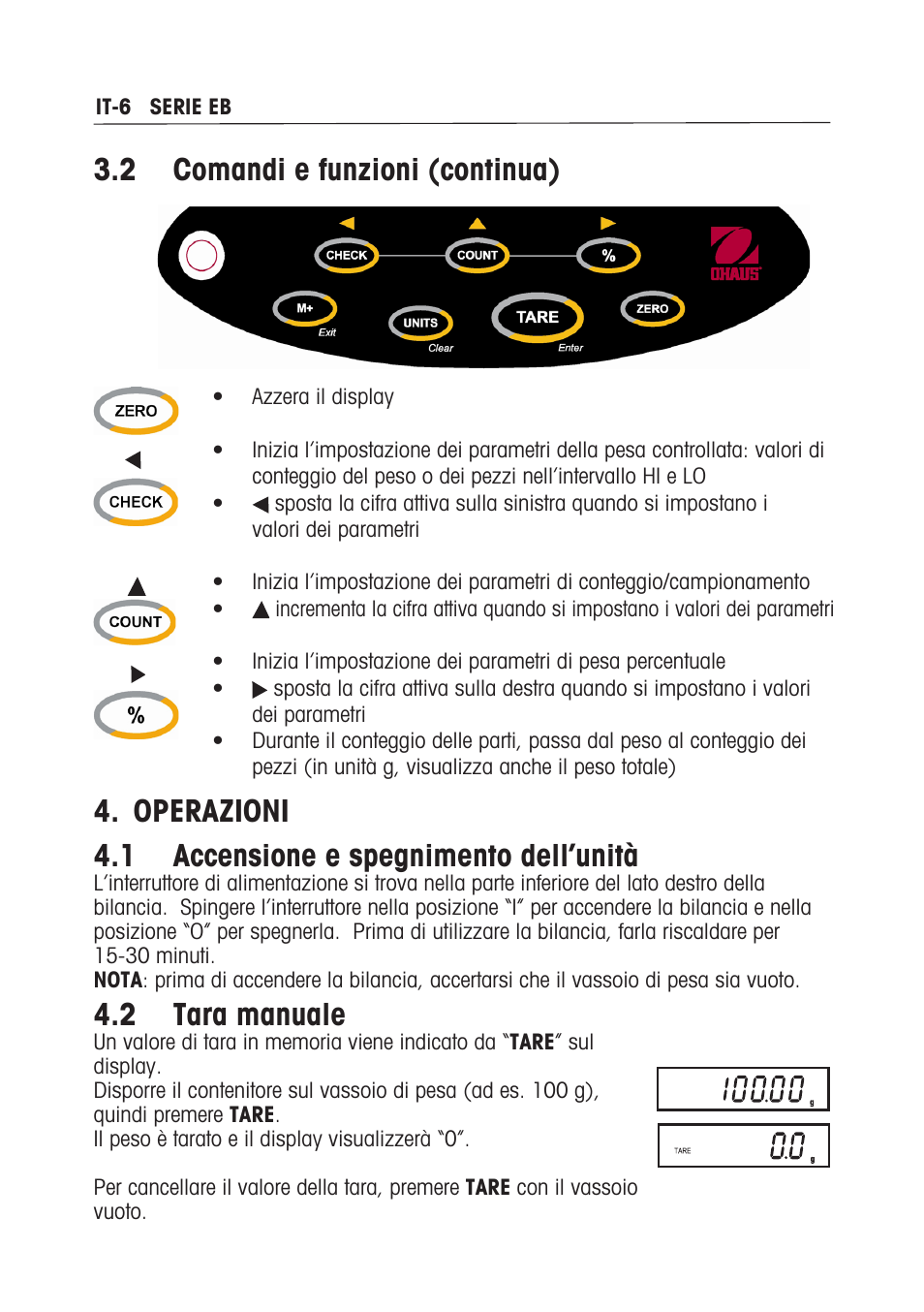 2 comandi e funzioni (continua), Operazioni 4.1 accensione e spegnimento dell’unità, 2 tara manuale | Ohaus EB COMPACT SCALES Manual multi User Manual | Page 68 / 80
