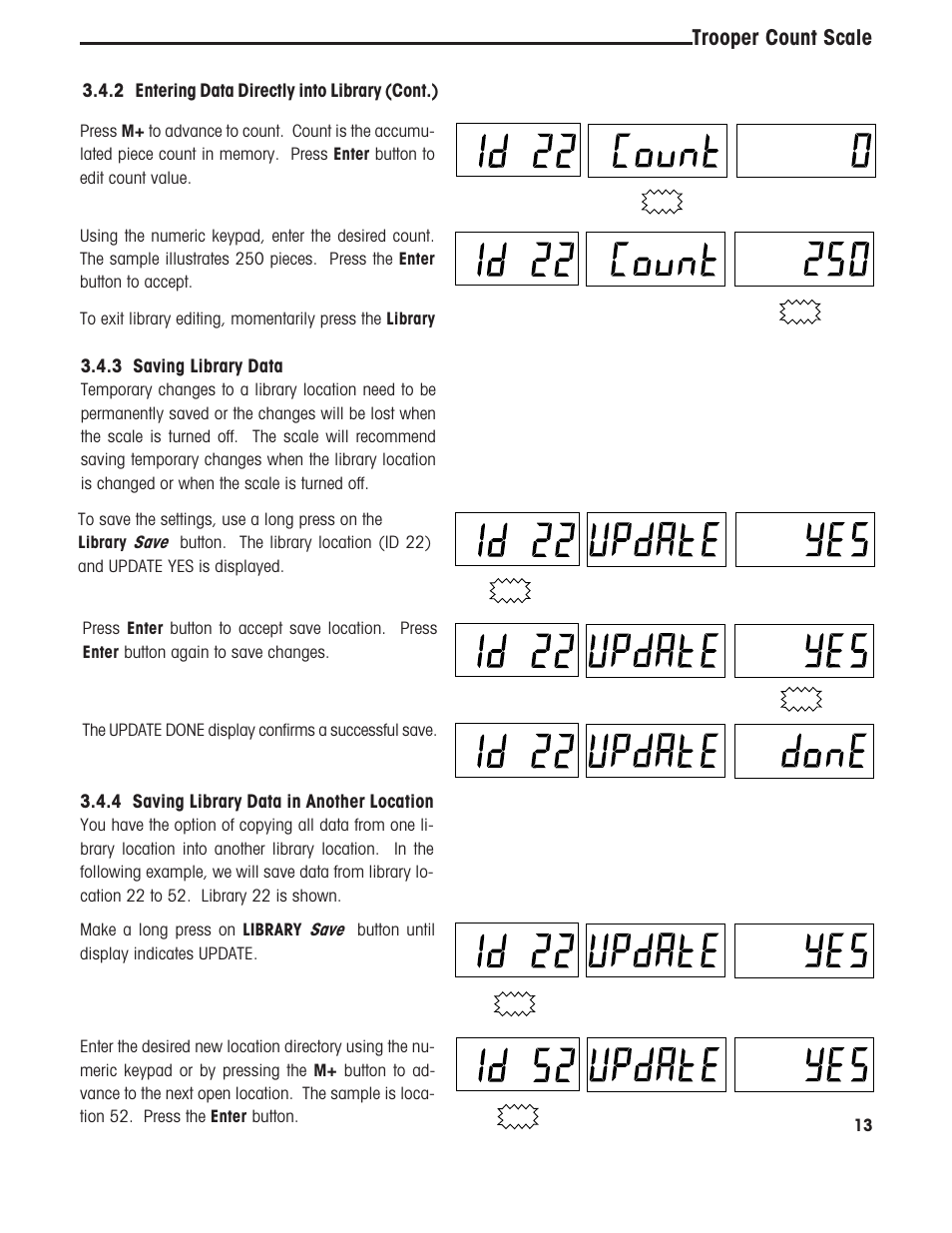 Trooper count scale, 2 entering data directly into library (cont.), 3 saving library data | 4 saving library data in another location, The update done display confirms a successful save | Ohaus TROOPER COMPACT COUNTING SCALES Manual multi User Manual | Page 17 / 104