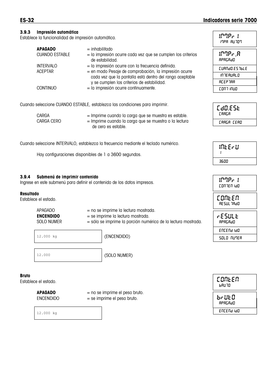 Immpr1, Immpr.a, Cdo.est | Interv, Conten, Result, Bruto | Ohaus DEFENDER 7000 BENCH SCALES Manual es User Manual | Page 34 / 80