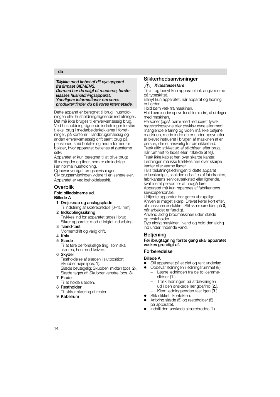 Overblik, 1 drejeknap og anslagsplade, 2 indkoblingssikring | 4 kniv, 5 slæde, 6 skyder, 7 plade, 8 restholder, 9 kabelrum, Sikkerhedsanvisninger | Siemens MS 65502 User Manual | Page 14 / 58