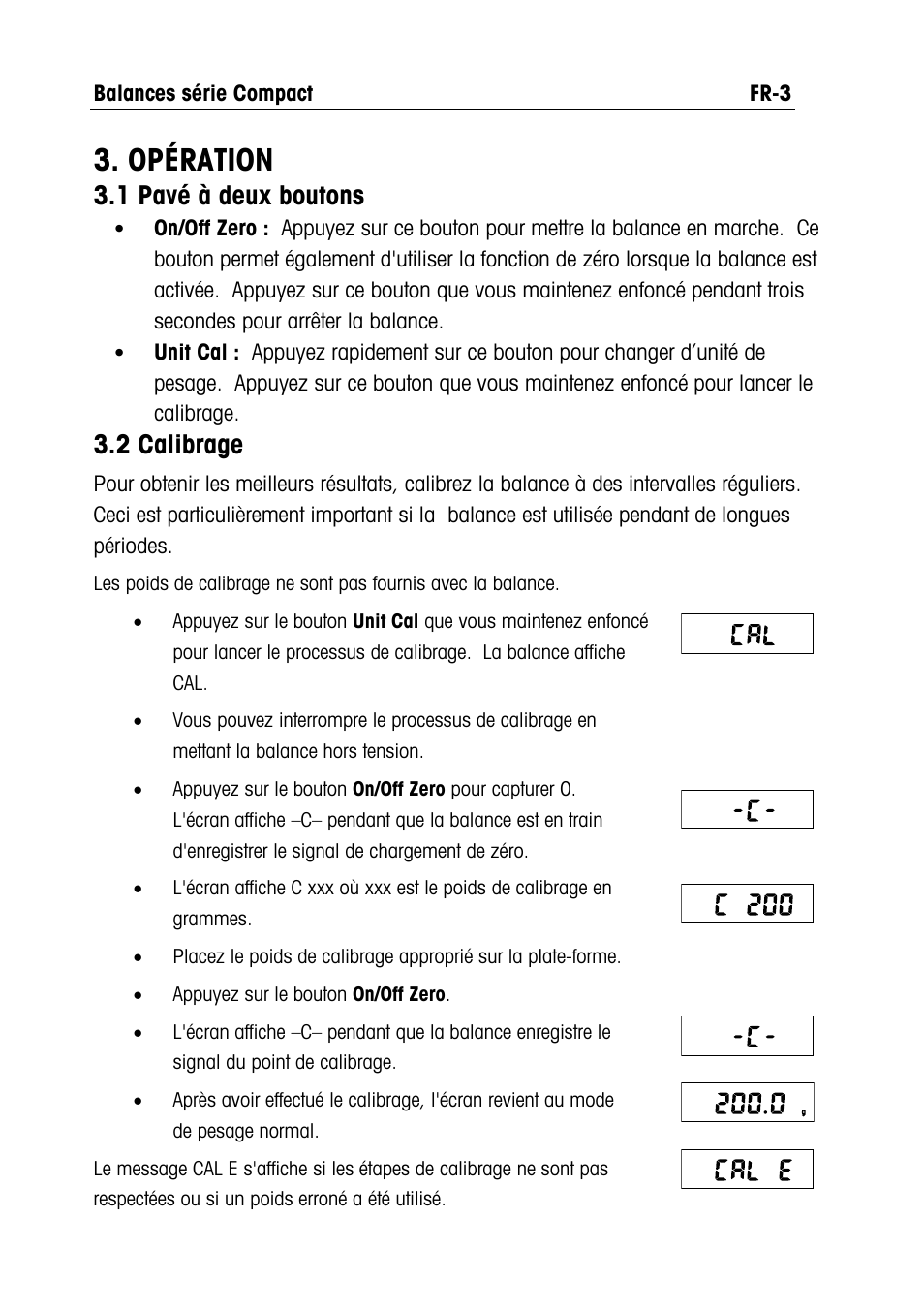 Opération, 1 pavé à deux boutons, 2 calibrage | Ohaus RUBY JEWELRY SCALES Manual multi User Manual | Page 16 / 44