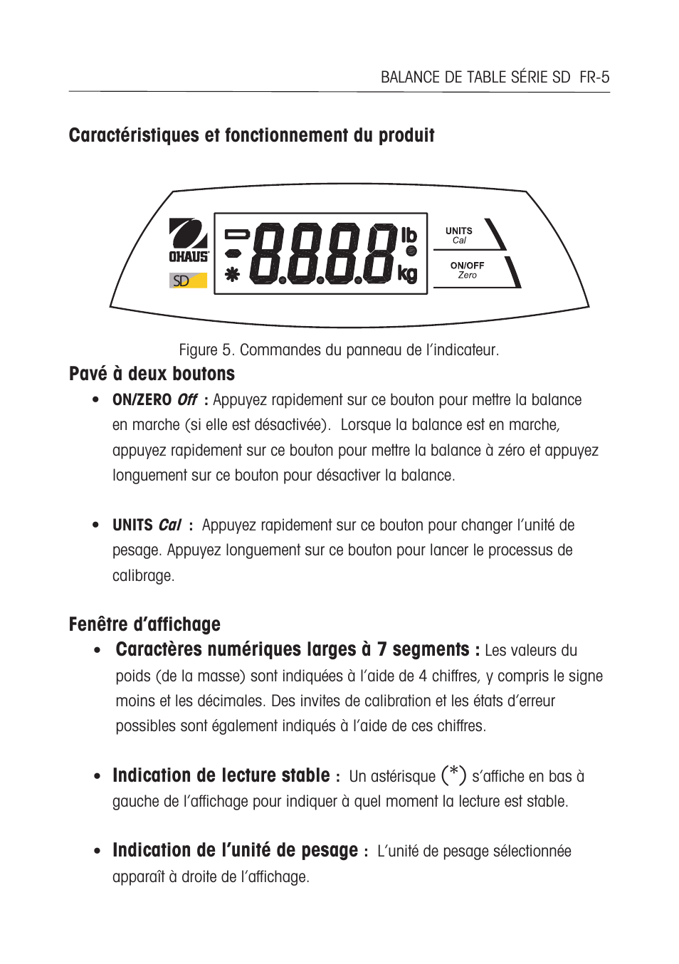 Caractéristiques et fonctionnement du produit, Pavé à deux boutons, Fenêtre d’affichage | Caractères numériques larges à 7 segments, Indication de lecture stable, Indication de l’unité de pesage | Ohaus SD COMPACT BENCH SCALES Manual multi User Manual | Page 37 / 72