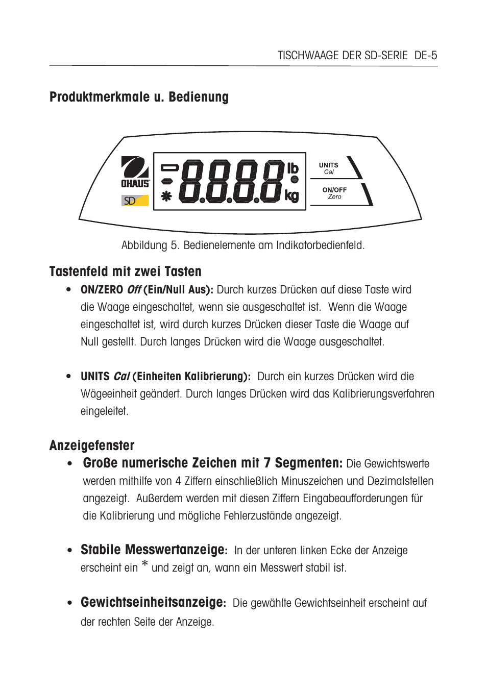 Produktmerkmale u. bedienung, Tastenfeld mit zwei tasten, Anzeigefenster | Große numerische zeichen mit 7 segmenten, Stabile messwertanzeige, Gewichtseinheitsanzeige | Ohaus SD COMPACT BENCH SCALES Manual multi User Manual | Page 50 / 72