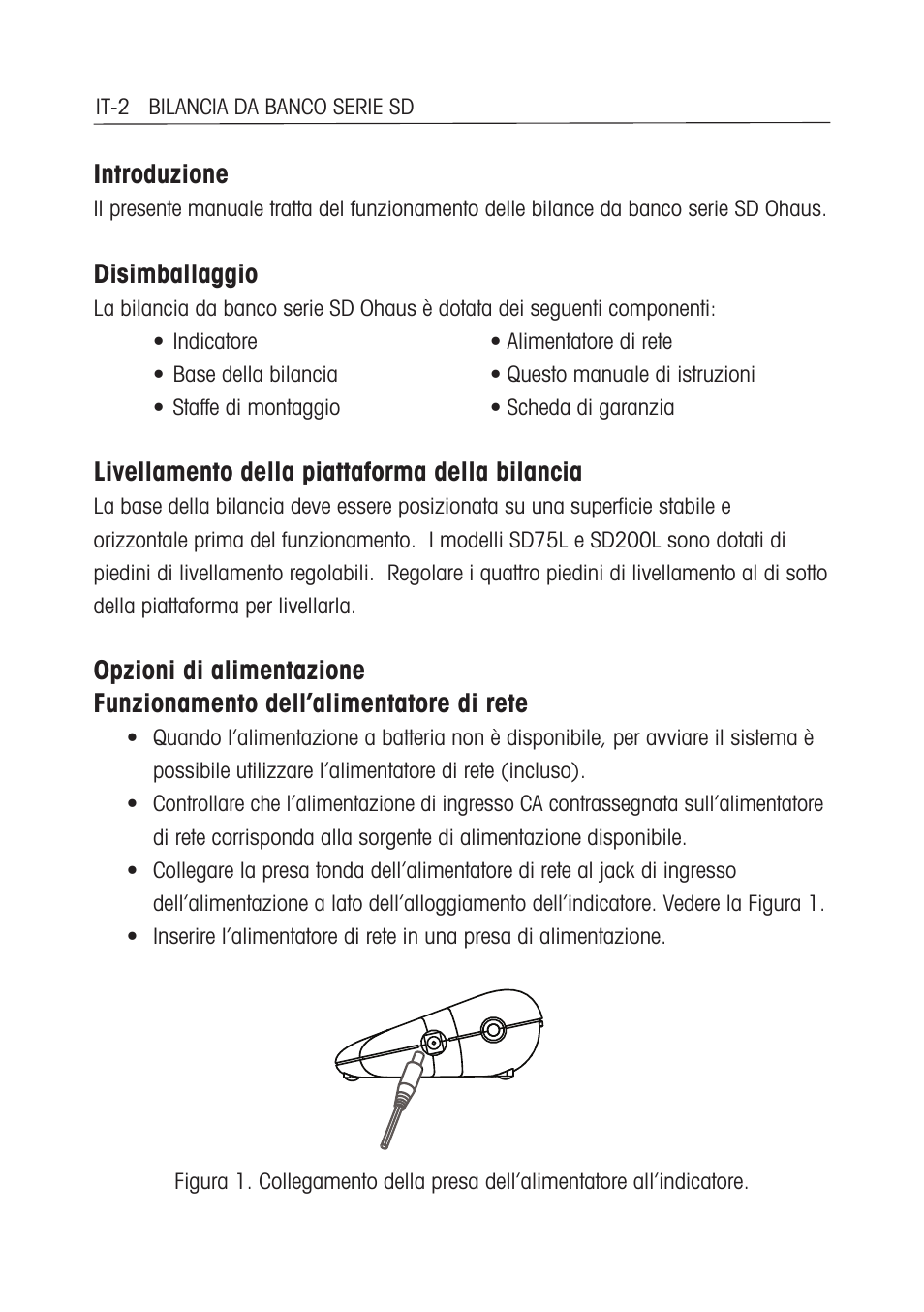Introduzione, Disimballaggio, Livellamento della piattaforma della bilancia | Ohaus SD COMPACT BENCH SCALES Manual multi User Manual | Page 60 / 72