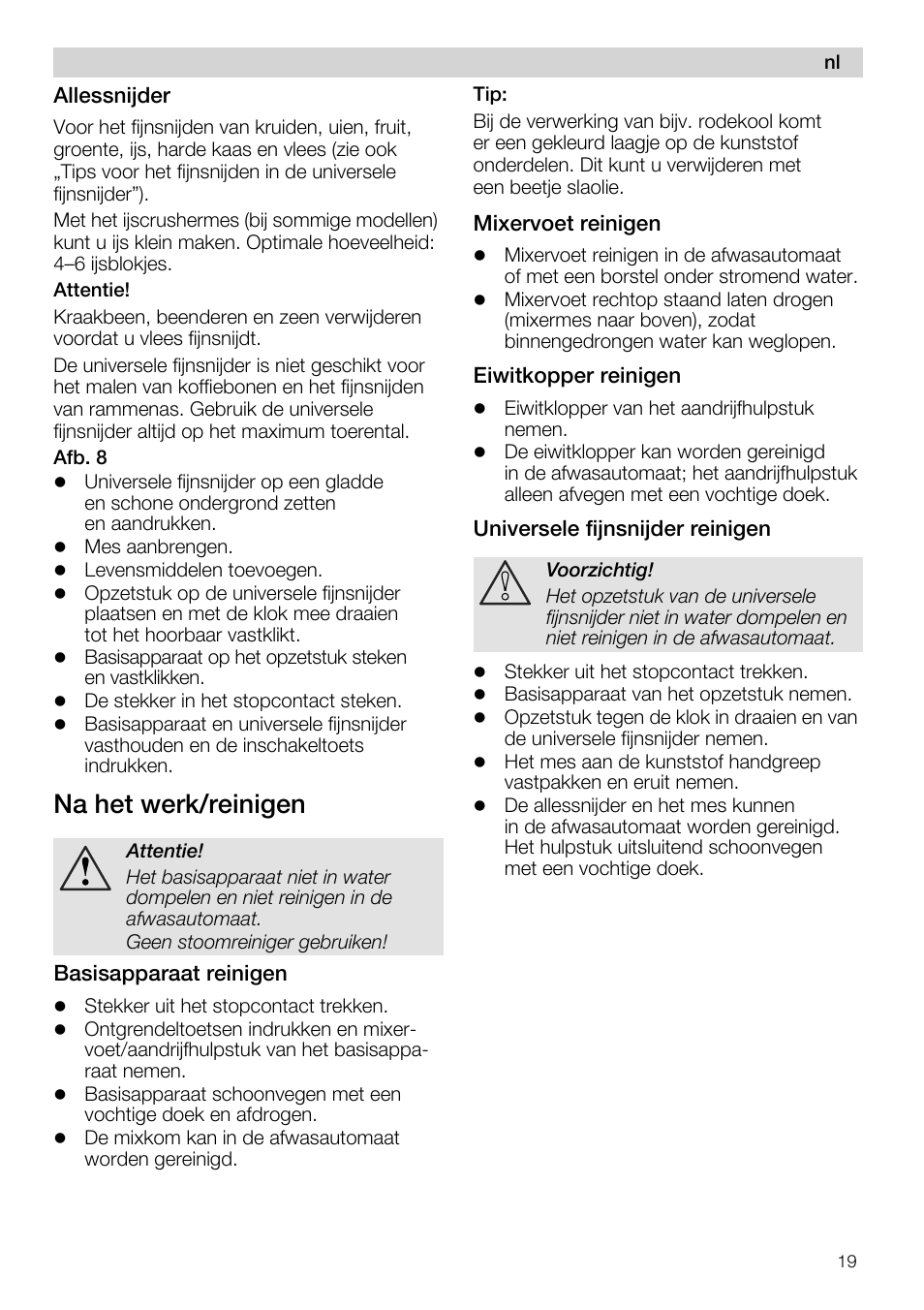 Allessnijder, Na het werk/reinigen, Basisapparaat reinigen | Mixervoet reinigen, Eiwitkopper reinigen, Universele fijnsnijder reinigen | Siemens MQ 5 N 290 User Manual | Page 19 / 81
