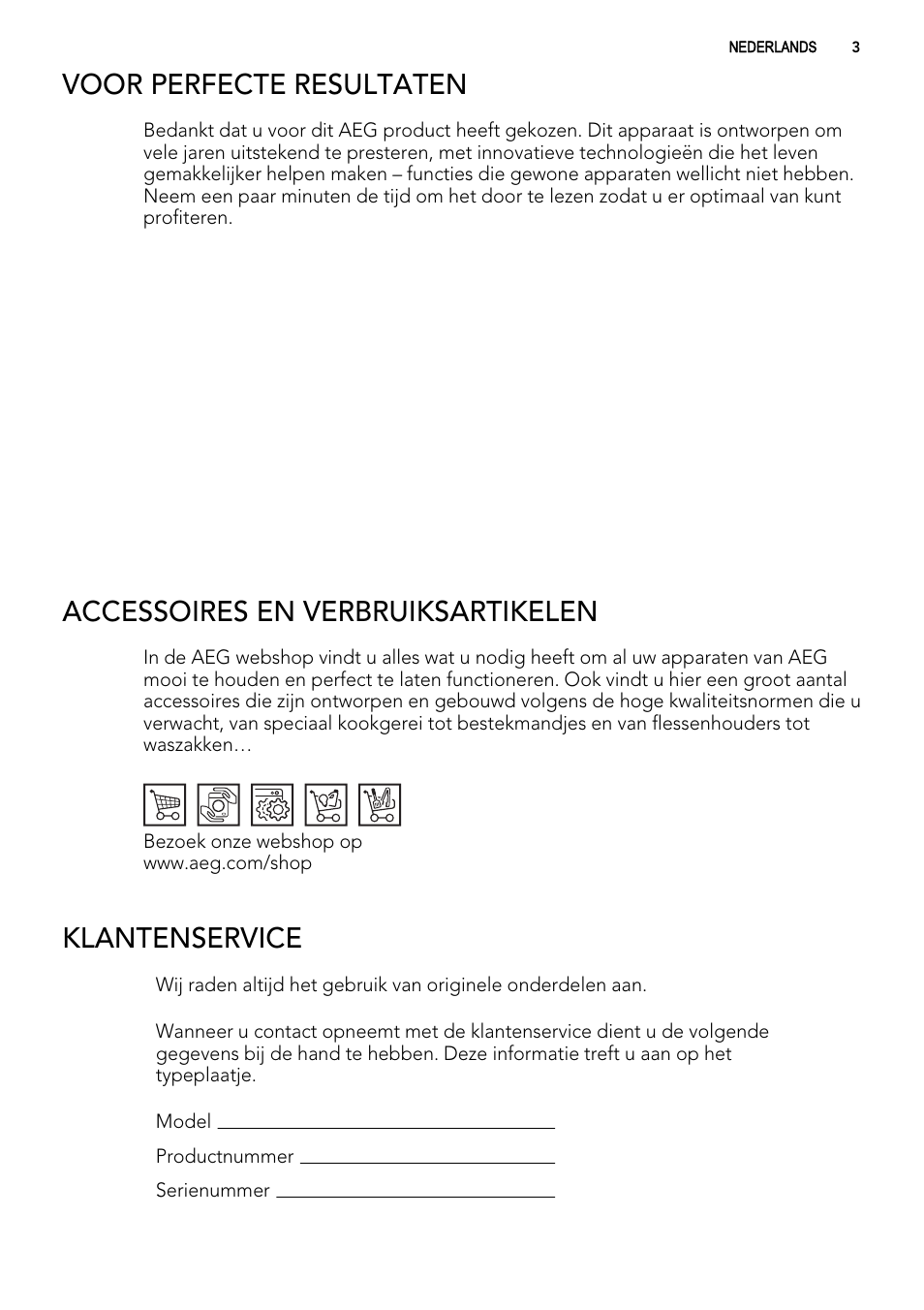 Voor perfecte resultaten, Accessoires en verbruiksartikelen, Klantenservice | AEG ELECTROLUX F 77008 W 0 P User Manual | Page 3 / 96