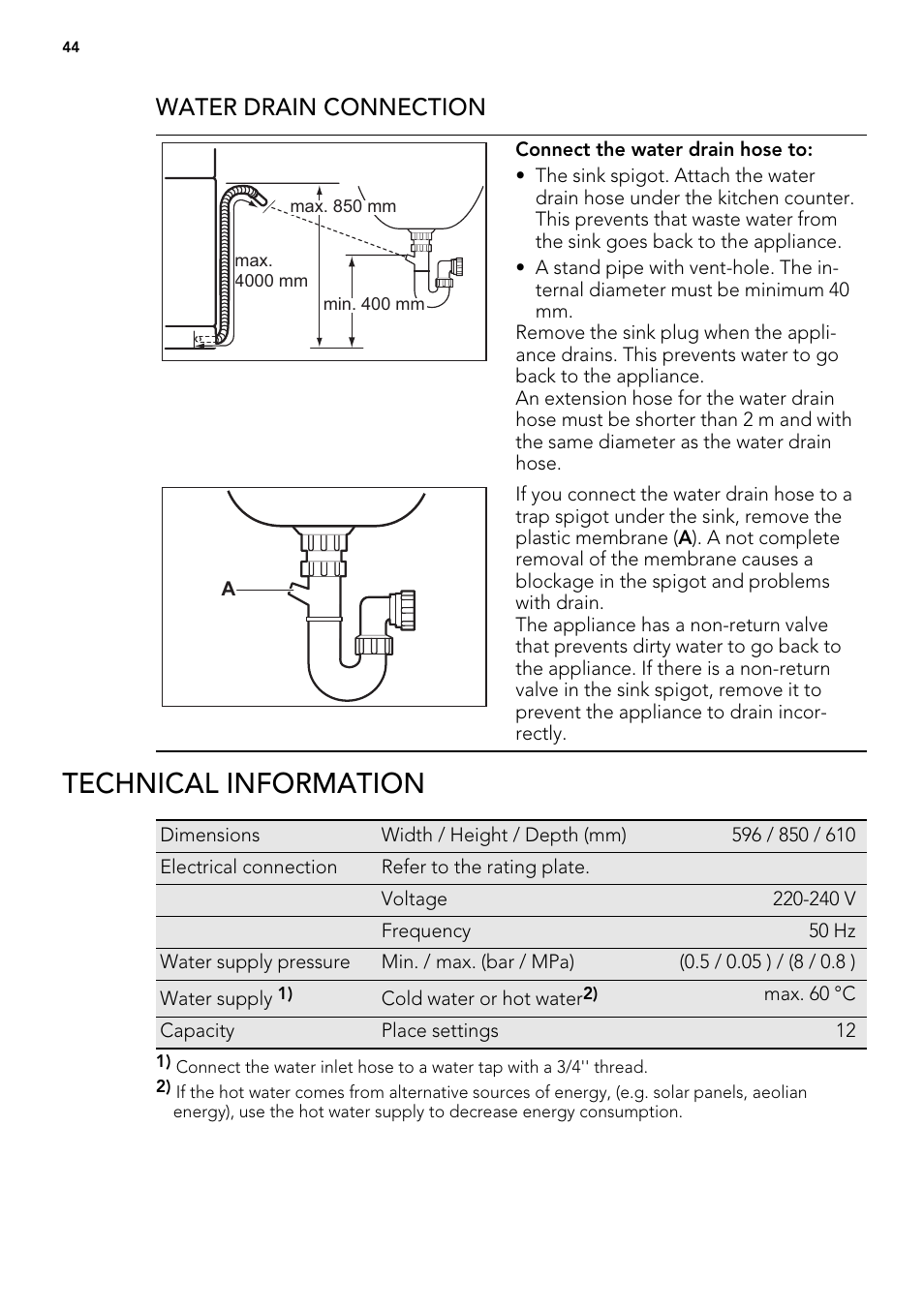 Technical information, Water drain connection | AEG ELECTROLUX F 77008 W 0 P User Manual | Page 44 / 96