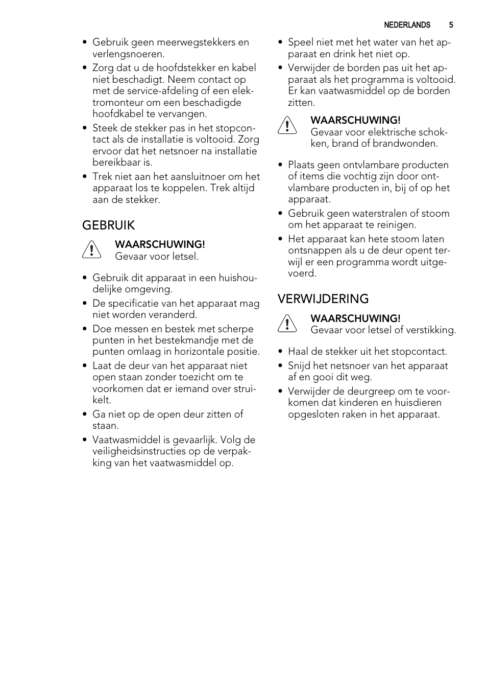 Gebruik, Verwijdering | AEG ELECTROLUX F 77008 W 0 P User Manual | Page 5 / 96