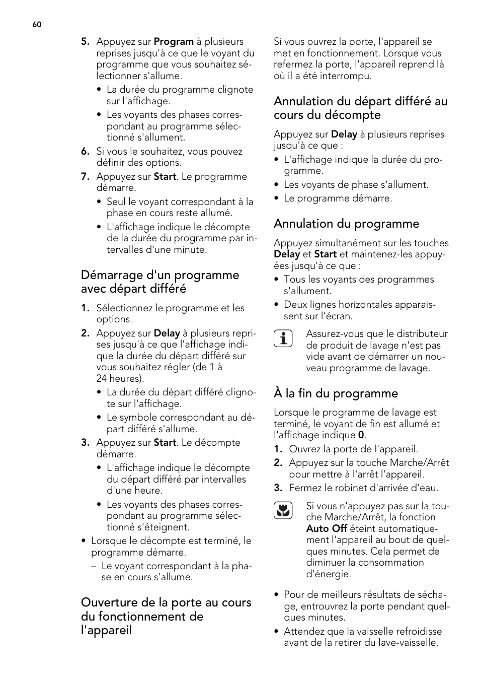 Démarrage d'un programme avec départ différé, Annulation du départ différé au cours du décompte, Annulation du programme | À la fin du programme | AEG ELECTROLUX F 77008 W 0 P User Manual | Page 60 / 96
