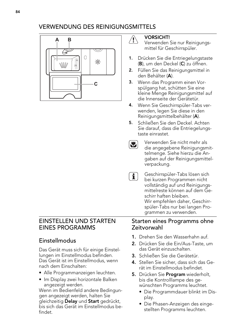 Verwendung des reinigungsmittels, Starten eines programms ohne zeitvorwahl | AEG ELECTROLUX F 77008 W 0 P User Manual | Page 84 / 96