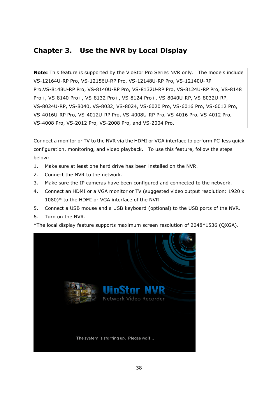 Chapter 3, Use the nvr by local display, Chapter 3. use the nvr by local display | QNAP VS-2004L en User Manual | Page 38 / 265
