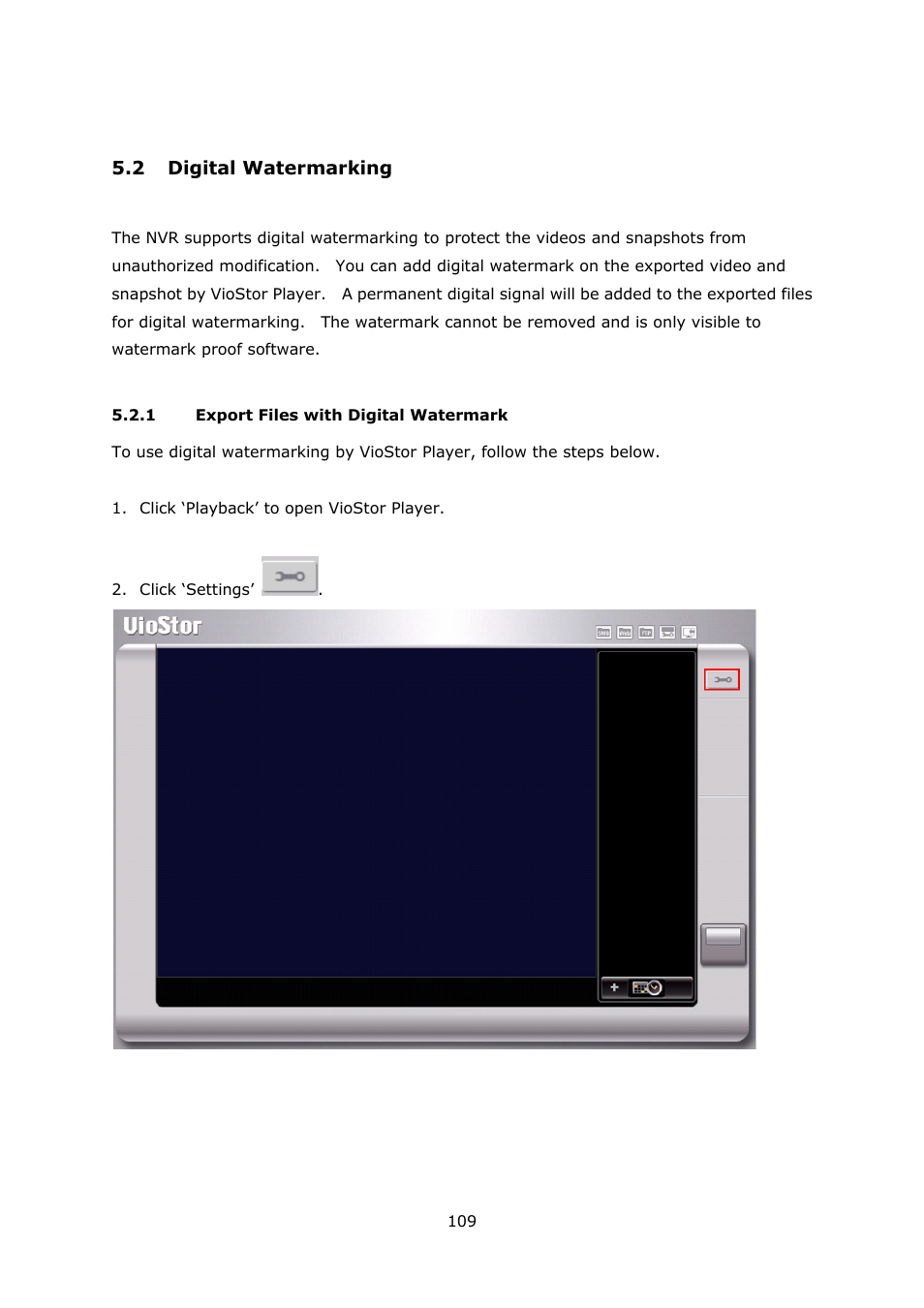 2 digital watermarking, 1 export files with digital watermark, Igital | Atermarking, Export files with digital watermark | QNAP Security VioStor NVR (Version: 3.3.2) User Manual | Page 109 / 235