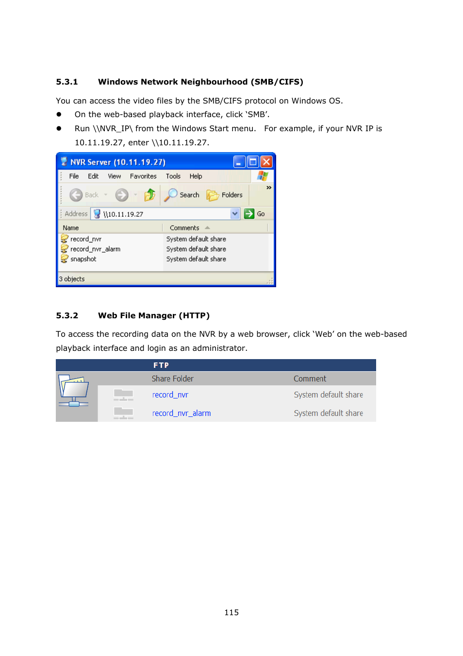 1 windows network neighbourhood (smb/cifs), 2 web file manager (http), Windows network neighbourhood (smb/cifs) | Web file manager (http) | QNAP Security VioStor NVR (Version: 3.3.2) User Manual | Page 115 / 235