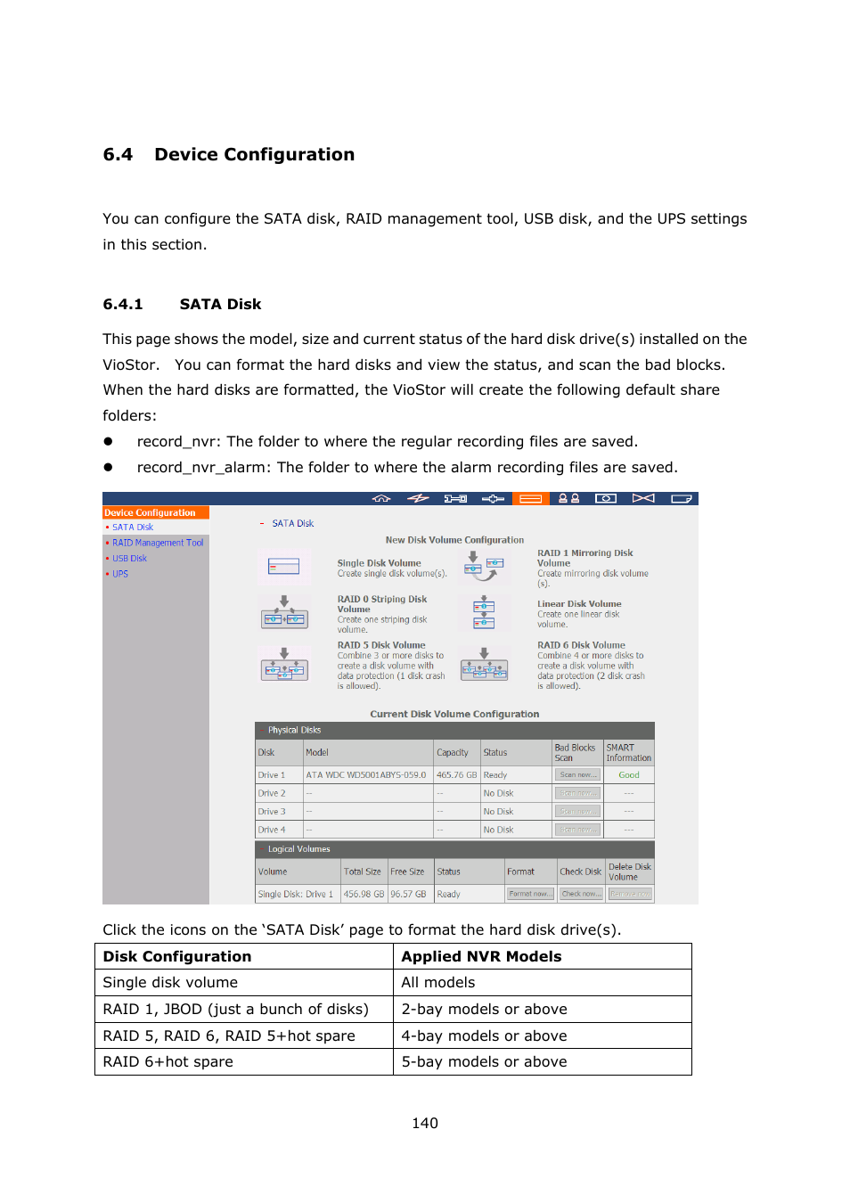4 device configuration, 1 sata disk, Evice | Onfiguration, Sata disk | QNAP Security VioStor NVR (Version: 3.3.2) User Manual | Page 140 / 235