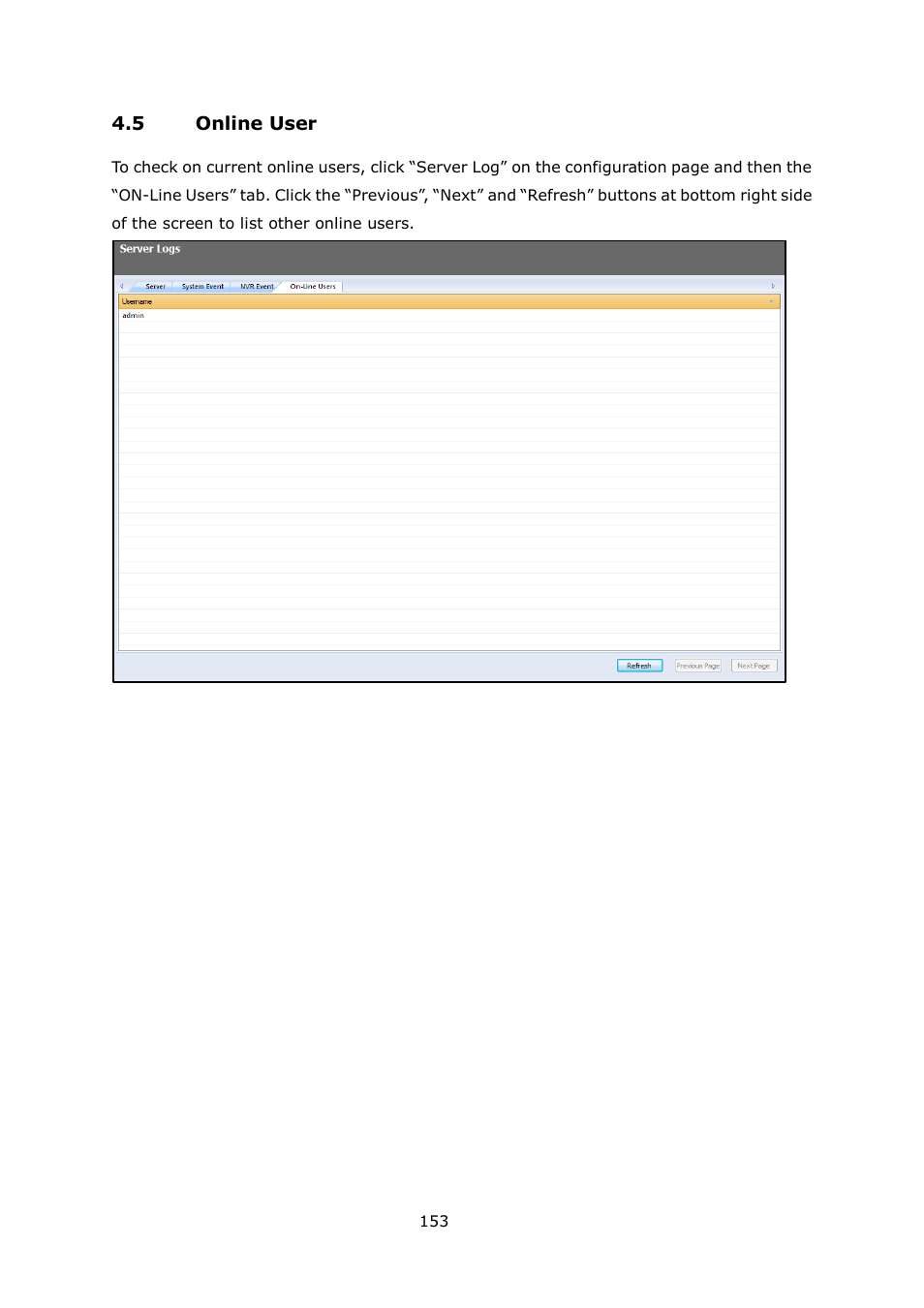 Nline | QNAP Security VioStor CMS (Version: 1.0.1) User Manual | Page 153 / 204