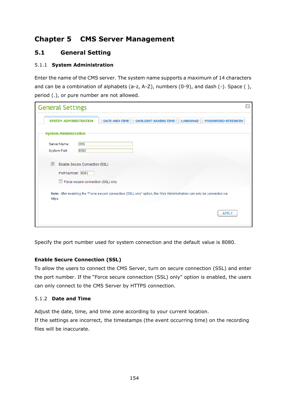 Chapter 5, Cms server management, Eneral | Etting, Ystem, Dministration, Ate and, Chapter 5 cms server management | QNAP Security VioStor CMS (Version: 1.0.1) User Manual | Page 154 / 204