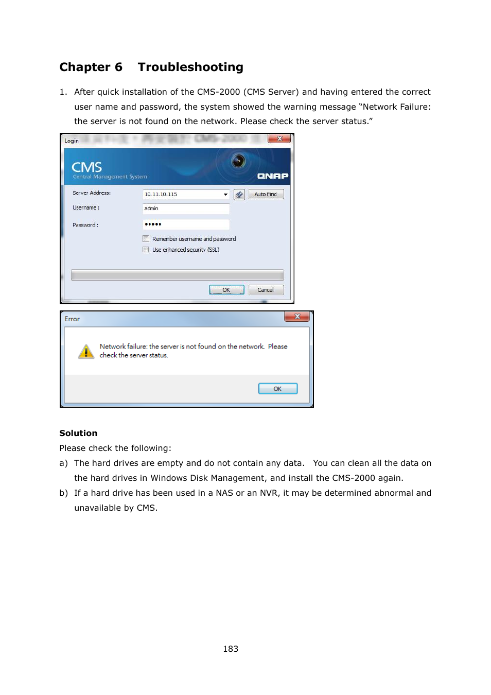 Chapter 6, Troubleshooting, Chapter 7-10 (faq) | Chapter 6 troubleshooting | QNAP Security VioStor CMS (Version: 1.0.1) User Manual | Page 183 / 204