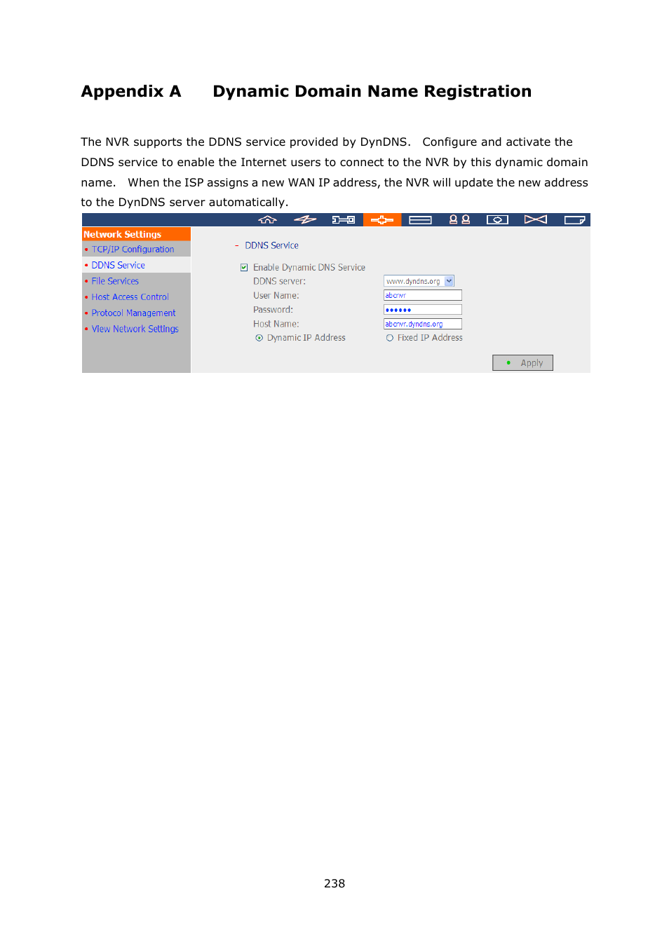 Appendix a dynamic domain name registration | QNAP Security VioStor NVR (Version: 4.1.2) User Manual | Page 238 / 261