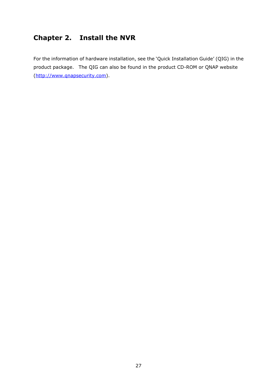 Chapter 2. install the nvr | QNAP Security VioStor NVR (Version: 4.1.2) User Manual | Page 27 / 261