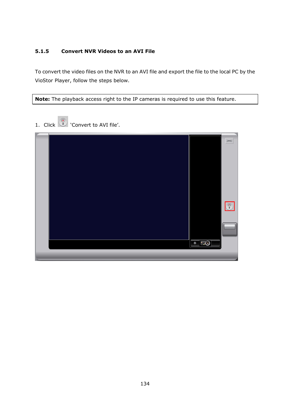 5 convert nvr videos to an avi file, Convert nvr videos to an avi file | QNAP Security VioStor NVR (Version: 3.5.1) User Manual | Page 134 / 264