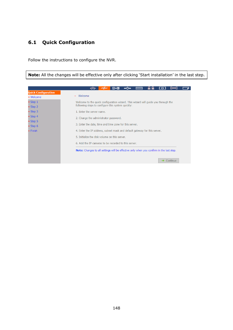 1 quick configuration, Uick, Onfiguration | QNAP Security VioStor NVR (Version: 3.5.1) User Manual | Page 148 / 264