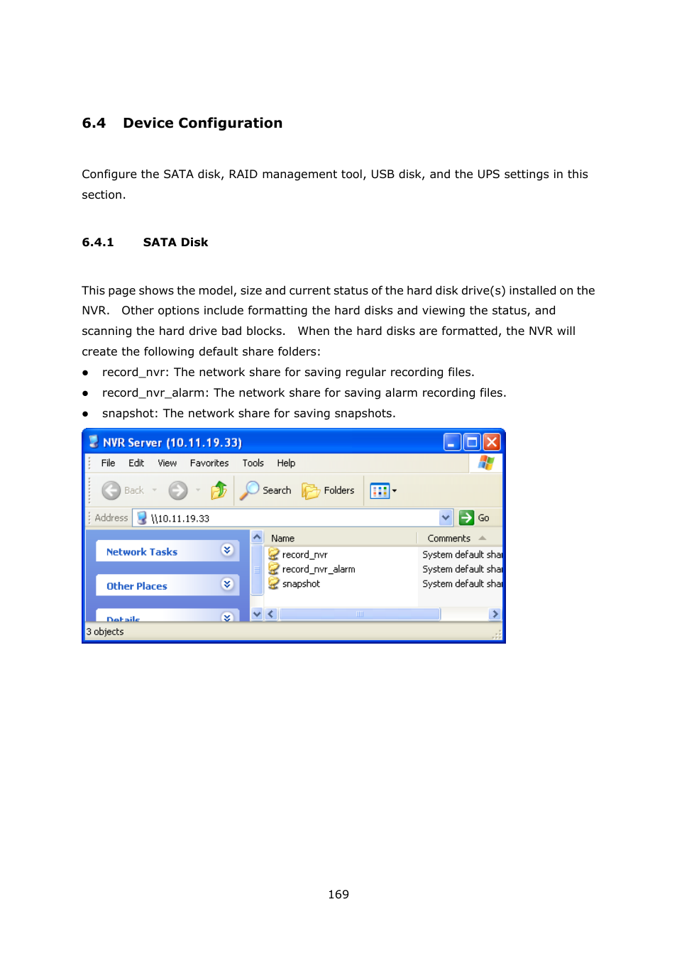 4 device configuration, 1 sata disk, Evice | Onfiguration, Sata disk | QNAP Security VioStor NVR (Version: 3.5.1) User Manual | Page 169 / 264