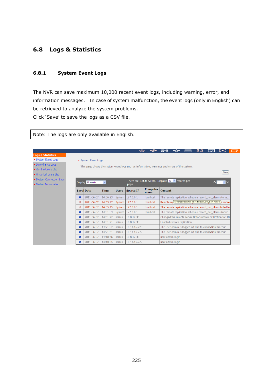 8 logs & statistics, 1 system event logs, Tatistics | System event logs | QNAP Security VioStor NVR (Version: 3.5.1) User Manual | Page 225 / 264