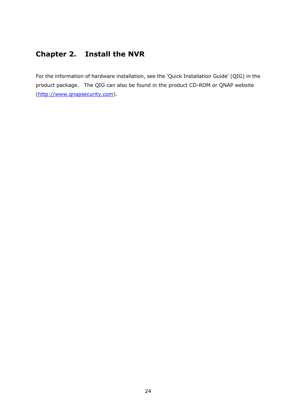 Chapter 2. install the nvr, Chapter 2, Install the nvr | QNAP Security VioStor NVR (Version: 3.5.1) User Manual | Page 24 / 264