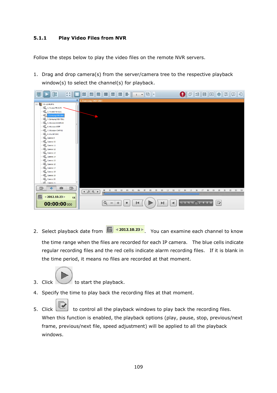 1 play video files from nvr, Play video files from nvr | QNAP Security VioStor NVR (Version: 4.1.1) User Manual | Page 109 / 260