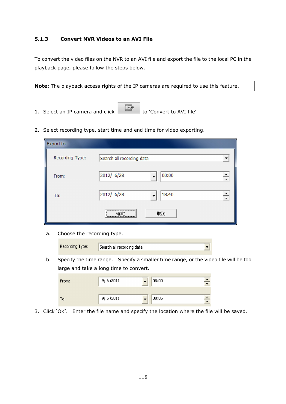 3 convert nvr videos to an avi file, Convert nvr videos to an avi file | QNAP Security VioStor NVR (Version: 4.1.1) User Manual | Page 118 / 260