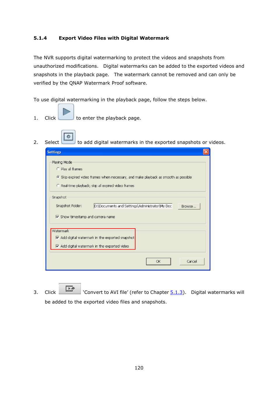 4 export video files with digital watermark, Export video files with digital watermark | QNAP Security VioStor NVR (Version: 4.1.1) User Manual | Page 120 / 260