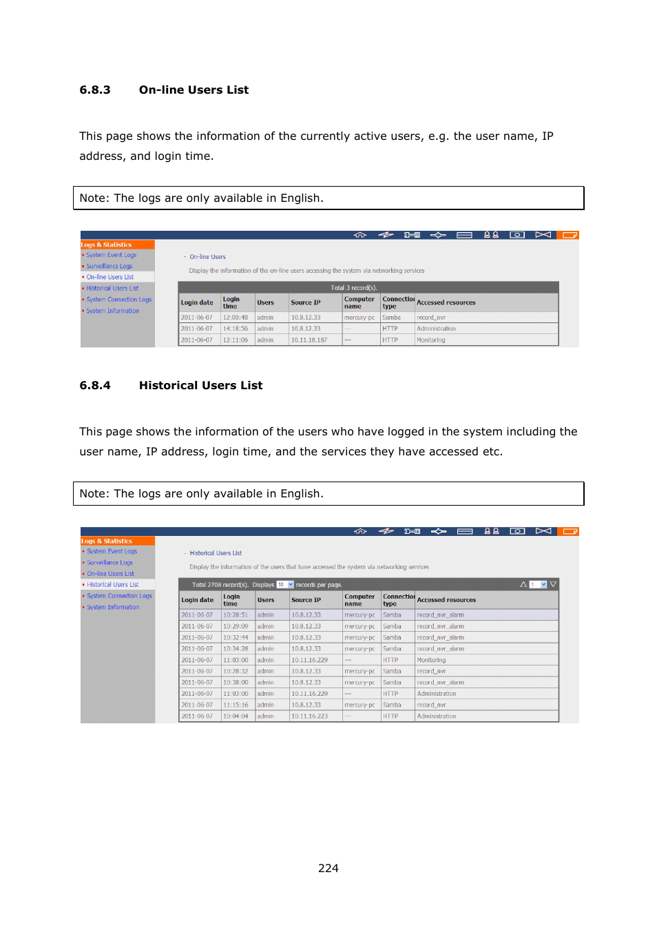 3 on-line users list, 4 historical users list, On-line users list | Historical users list | QNAP Security VioStor NVR (Version: 4.1.1) User Manual | Page 224 / 260