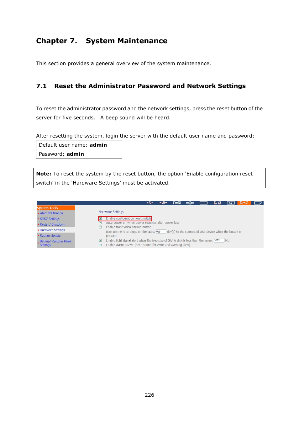 Chapter 7. system maintenance, Chapter 7, System maintenance | Eset the, Dministrator, Assword and, Etwork, Ettings | QNAP Security VioStor NVR (Version: 4.1.1) User Manual | Page 226 / 260