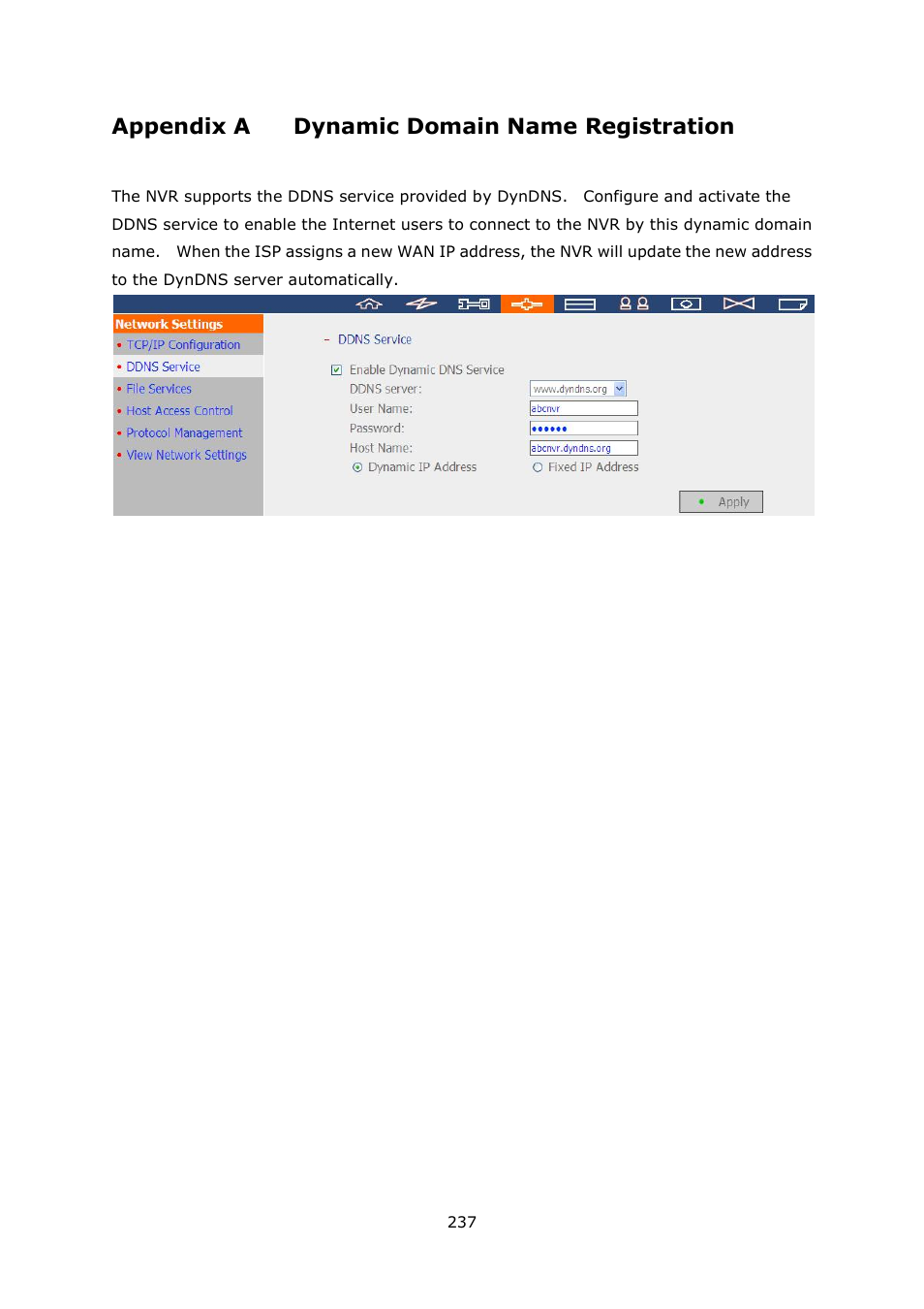 Appendix a dynamic domain name registration, Appendix a, Dynamic domain name registration | QNAP Security VioStor NVR (Version: 4.1.1) User Manual | Page 237 / 260