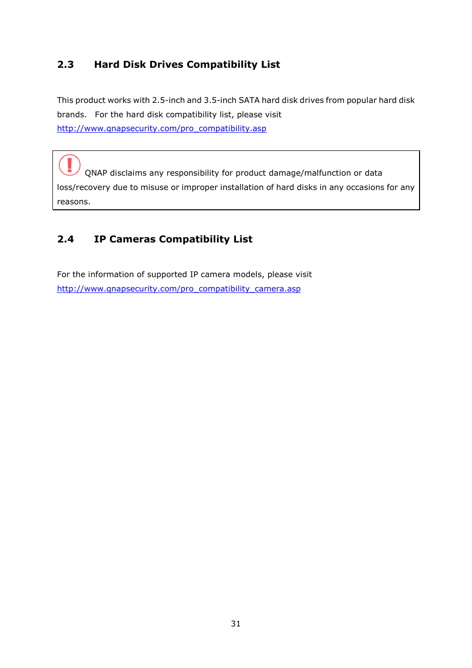 3 hard disk drives compatibility list, 4 ip cameras compatibility list, Rives | Ompatibility, Ameras | QNAP Security VioStor NVR (Version: 4.1.1) User Manual | Page 31 / 260