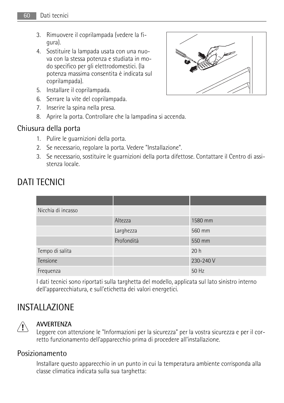 Dati tecnici, Installazione, Chiusura della porta | Posizionamento | AEG ELECTROLUX AIK 2681 R User Manual | Page 60 / 92