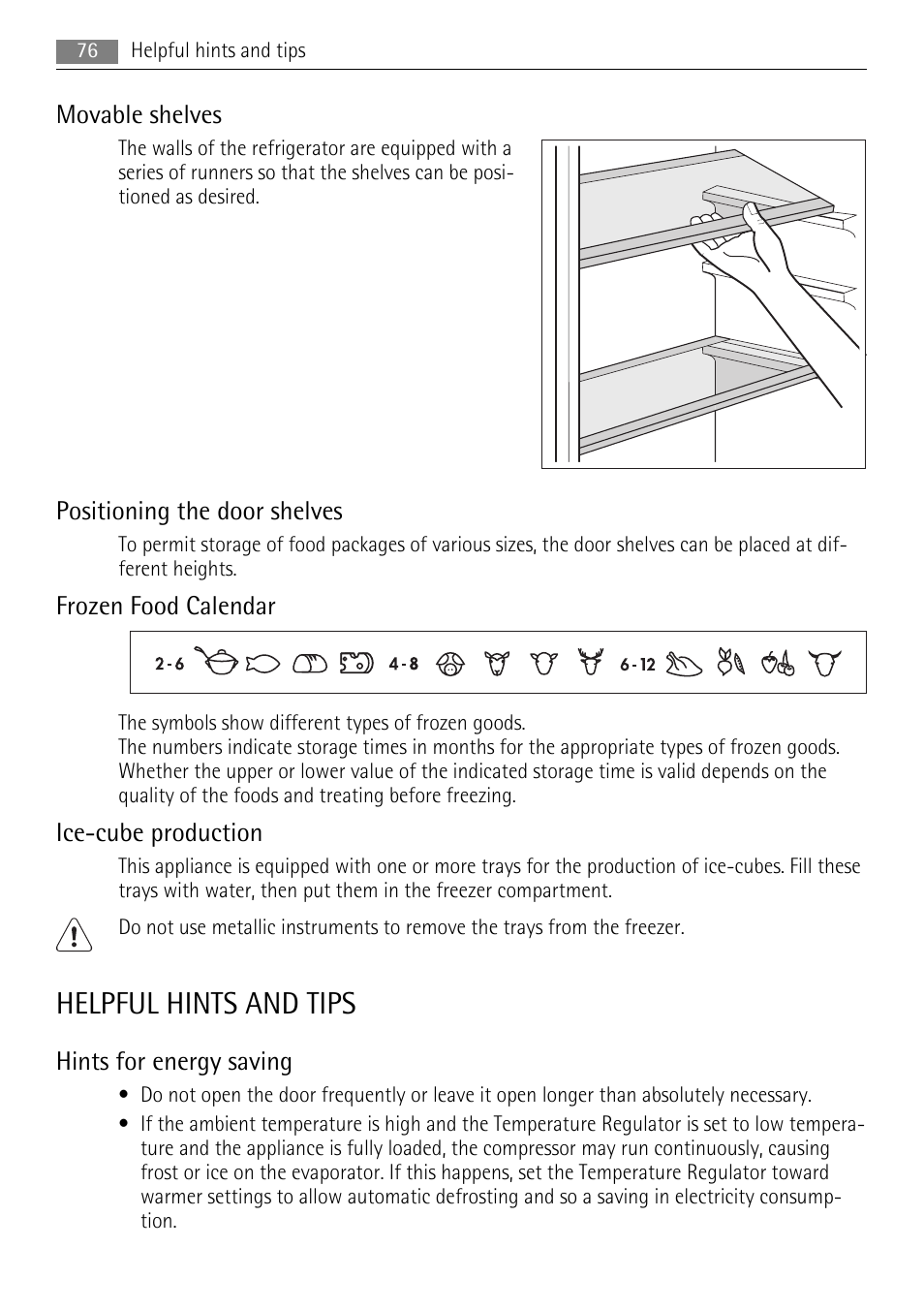 Helpful hints and tips, Movable shelves, Positioning the door shelves | Frozen food calendar, Ice-cube production, Hints for energy saving | AEG ELECTROLUX AIK 2681 R User Manual | Page 76 / 92