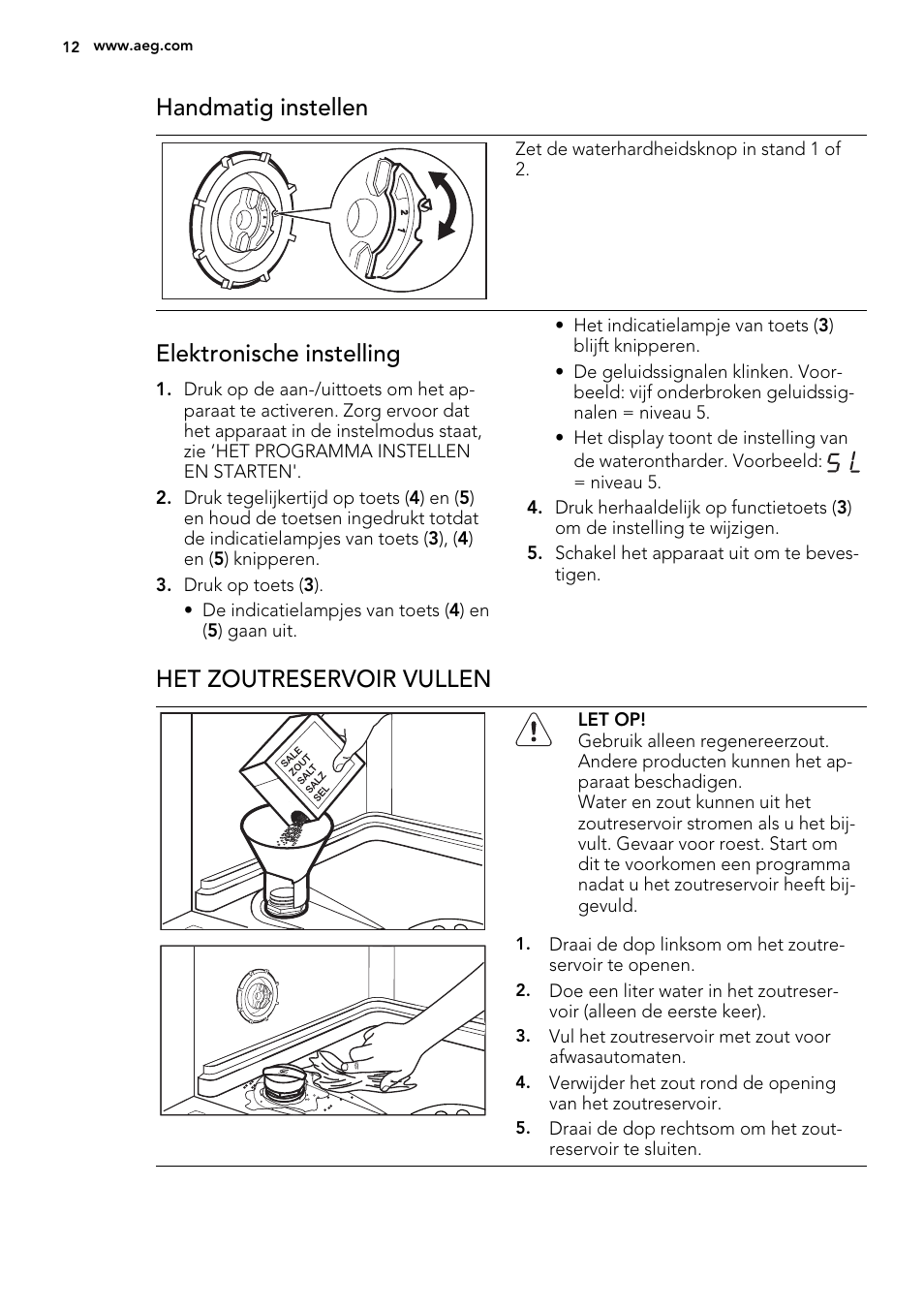 Handmatig instellen, Elektronische instelling, Het zoutreservoir vullen | AEG ELECTROLUX F 78029 VI 0 P User Manual | Page 12 / 84