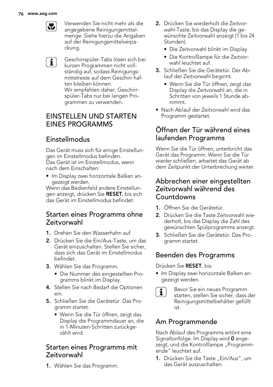 Starten eines programms ohne zeitvorwahl, Starten eines programms mit zeitvorwahl, Öffnen der tür während eines laufenden programms | Beenden des programms, Am programmende | AEG ELECTROLUX F 78029 VI 0 P User Manual | Page 76 / 84