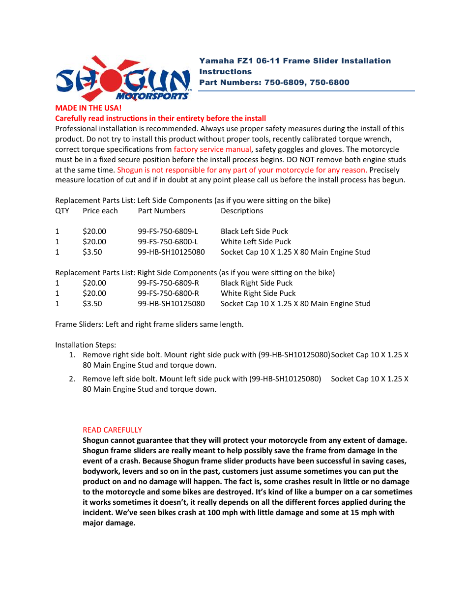 Shogun Motorsports Yamaha FZ1 (06-11) Frame Slider User Manual | 1 page